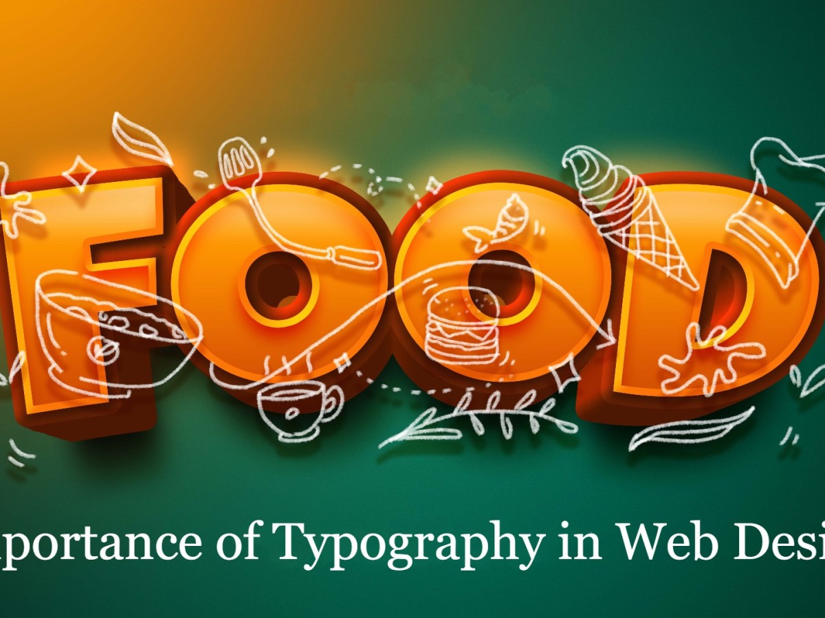 DreamSoft Infotech: Importance of Typography in Web Design